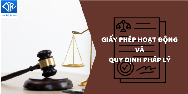 Giấy phép hoạt động DR88 và quy định pháp lý rõ ràng